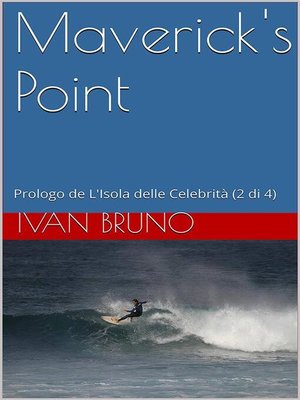 cover image of Maverick's Point. Prologo de L'Isola delle Celebrità (2 di 4)
